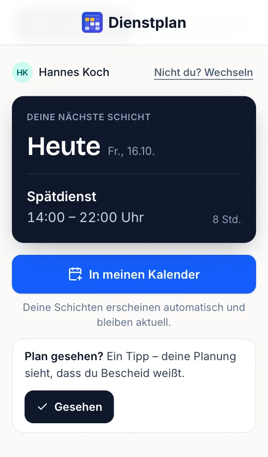 Team-Ansicht am iPhone: nächste Schicht, Kalender-Abo und Bestätigung „Gesehen“